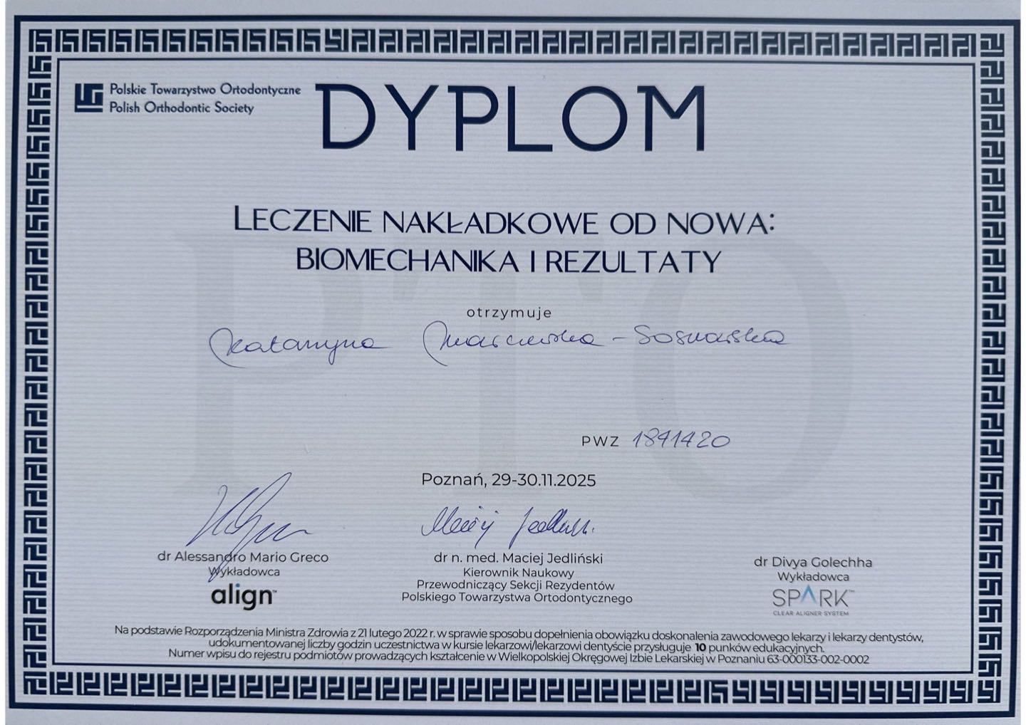 Dyplom Polskiego Towarzystwa Ortodontycznego — kurs „Leczenie nakładkowe od nowa: biomechanika i rezultaty”, Poznań 2025